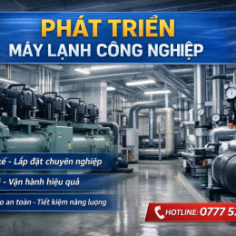 Phát triển máy lạnh công nghiệp