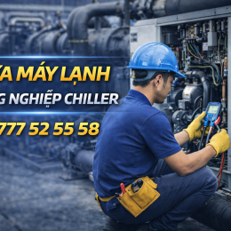 Sửa máy lạnh công nghiệp chiller Điện Lạnh Nguyên Phát